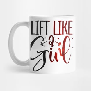 lift like a girl Mug